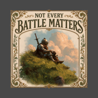 Not Every Battle Matters